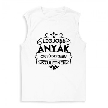 Legjobb Anyák Októberben Születnek Férfi Trikó