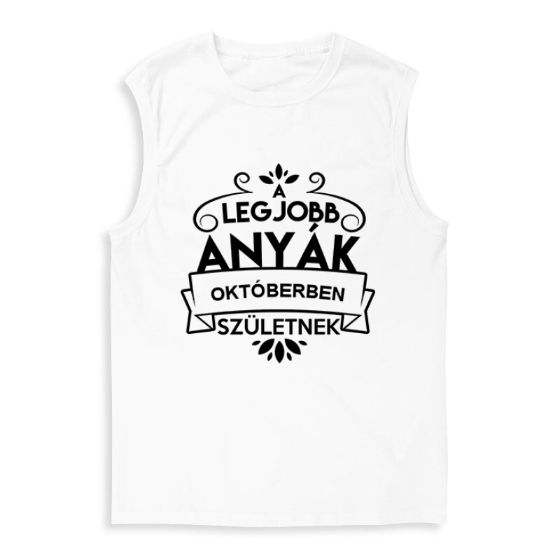 Legjobb Anyák Októberben Születnek Férfi Trikó