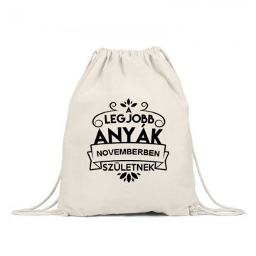 Legjobb Anyák Novemberben Születnek Tornazsák