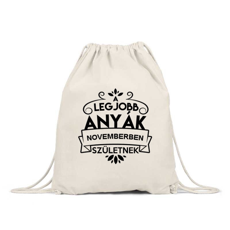 Legjobb Anyák Novemberben Születnek Tornazsák