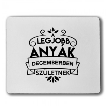 Legjobb Anyák Decemberben Születnek Egérpad