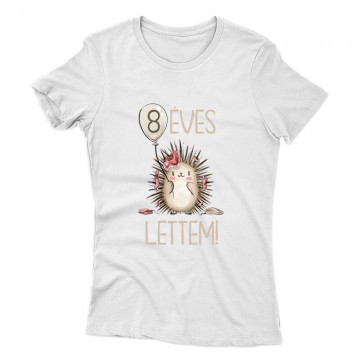 8 Éves Lettem Női póló