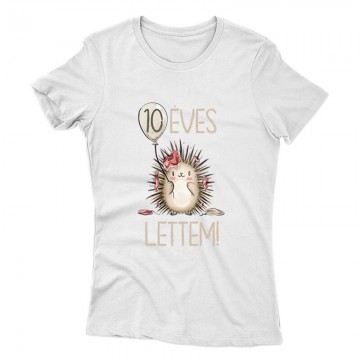 10 Éves Lettem Női póló