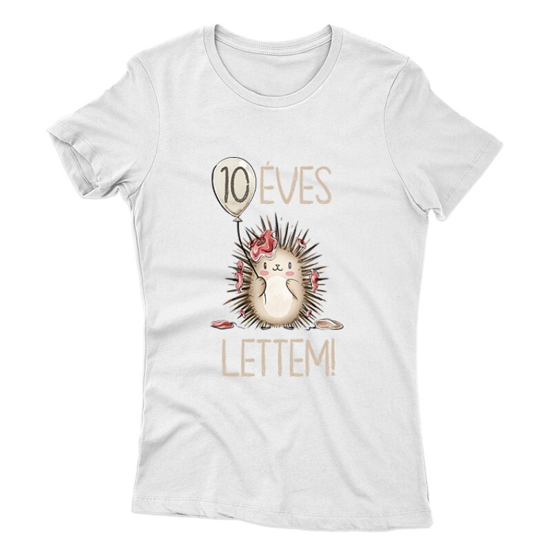 10 Éves Lettem Női póló