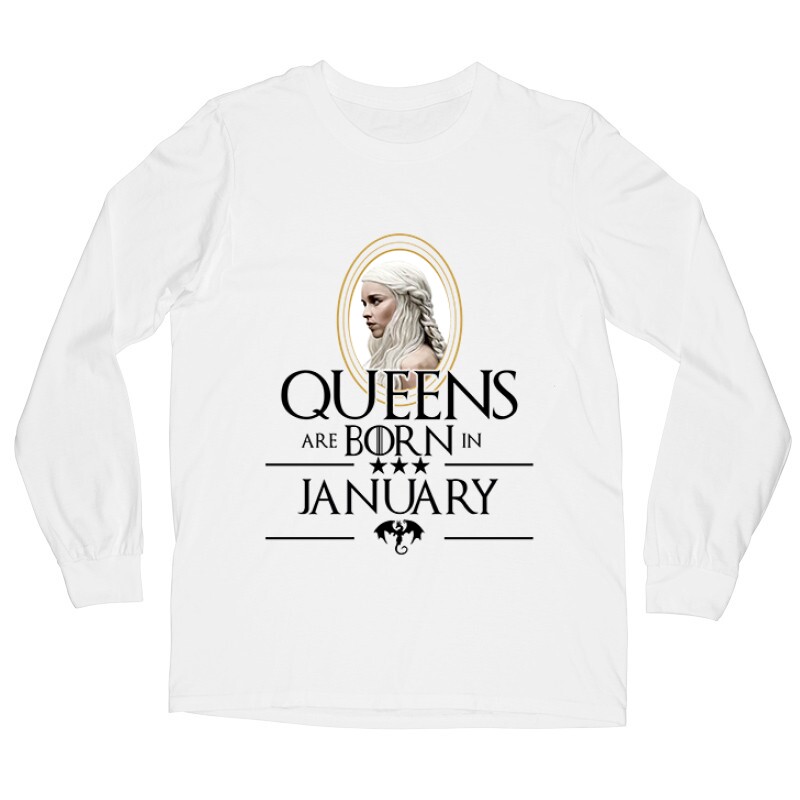 Queen Are Born (Daenerys) Január Hosszú ujjú póló