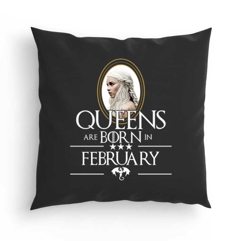 Queen Are Born (Daenerys)  Február Párna