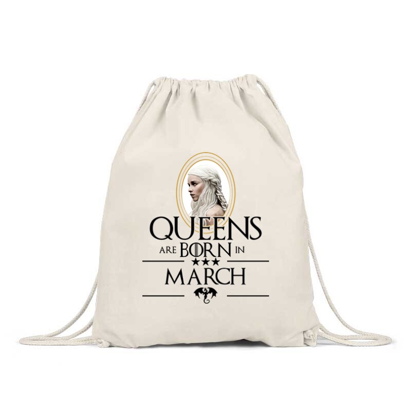 Queen Are Born (Daenerys)  Március Tornazsák