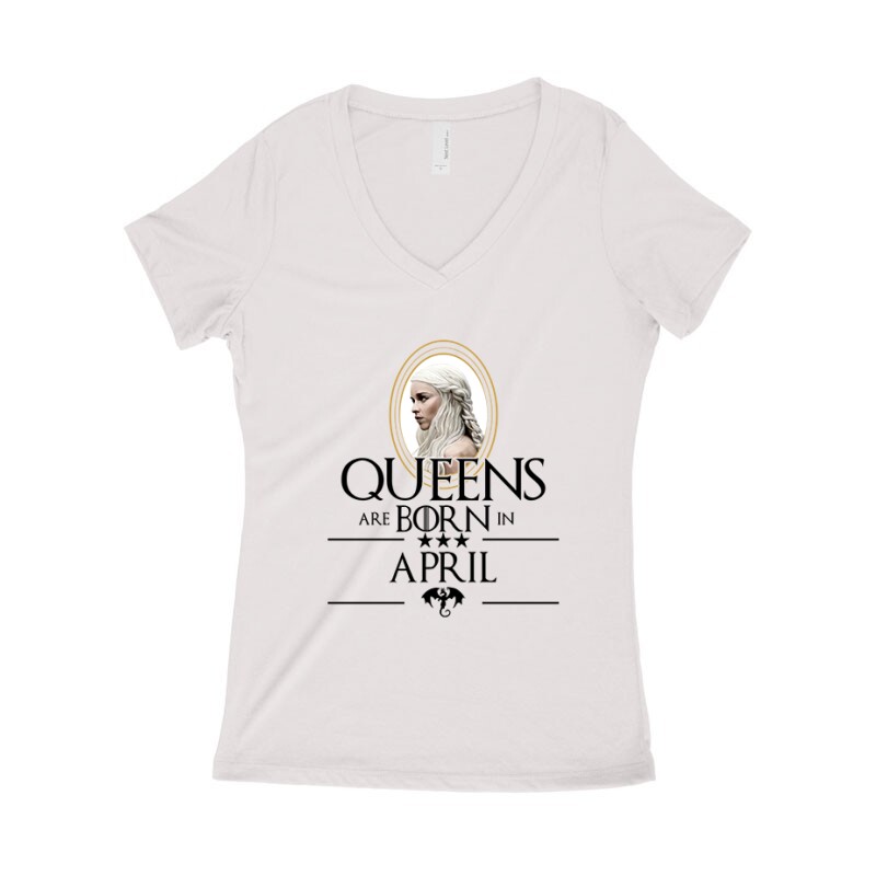 Queen Are Born (Daenerys) Április Női póló V kivágott