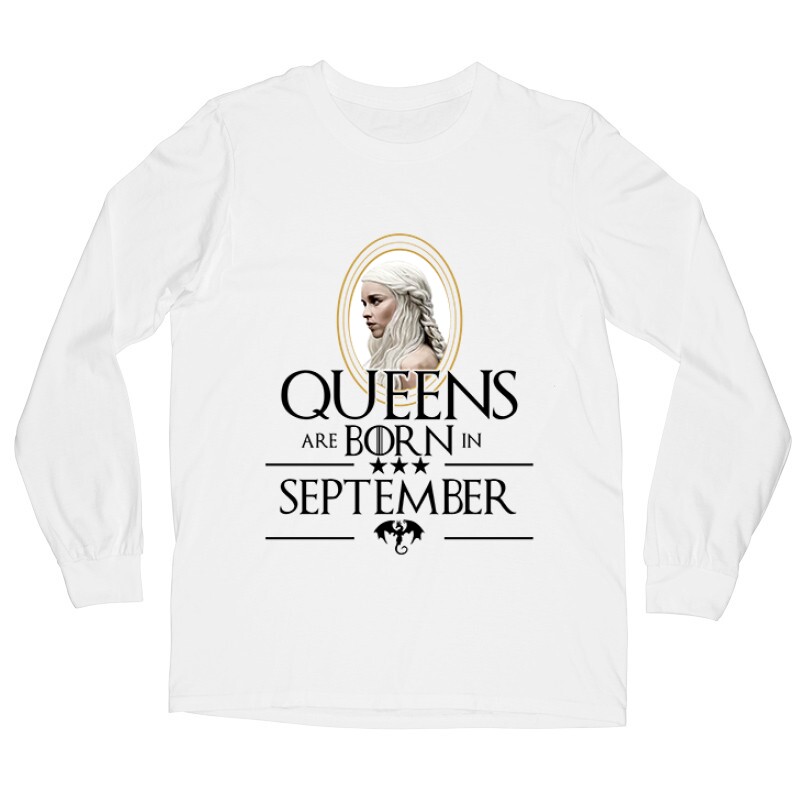 Queen Are Born (Daenerys) Szeptember Hosszú ujjú póló