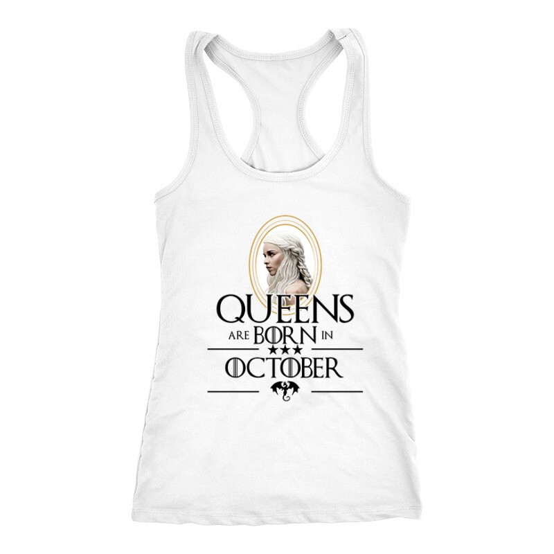 Queen Are Born (Daenerys) Október Női Trikó