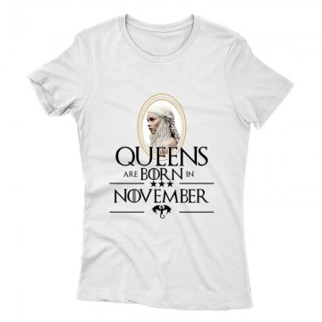 Queen Are Born (Daenerys) November Női póló