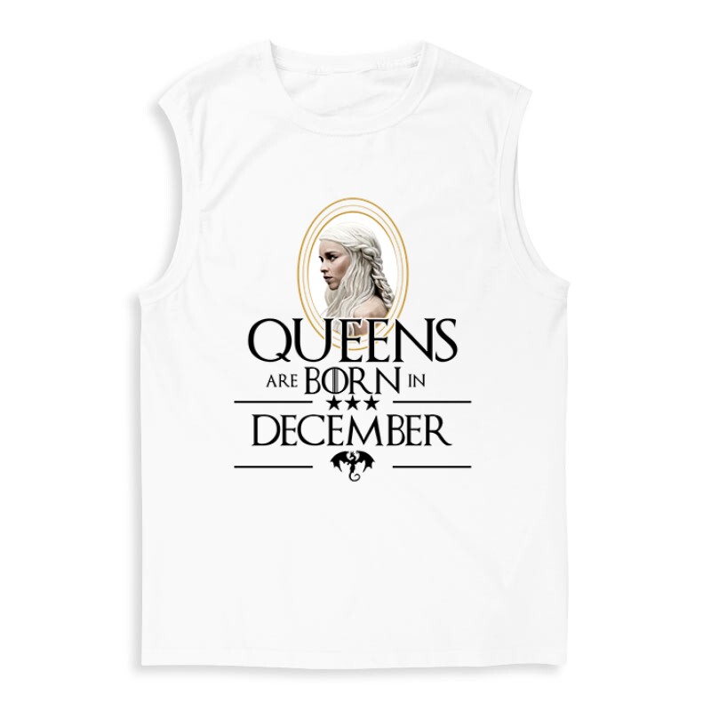 Queen Are Born (Daenerys) December Férfi Trikó