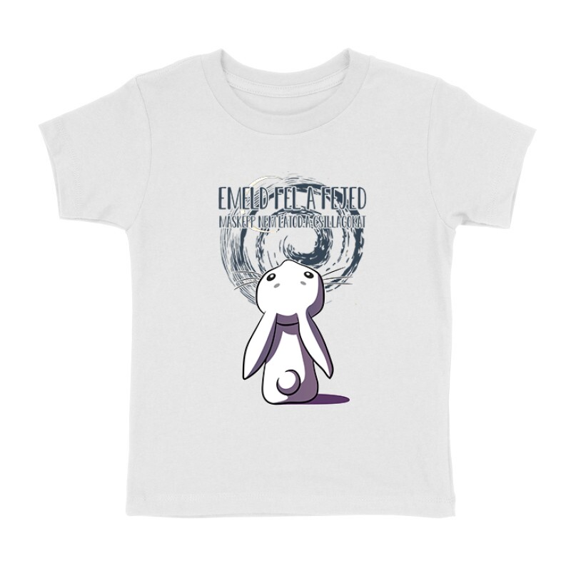 Emeld Fel a Fejed Gyermek póló