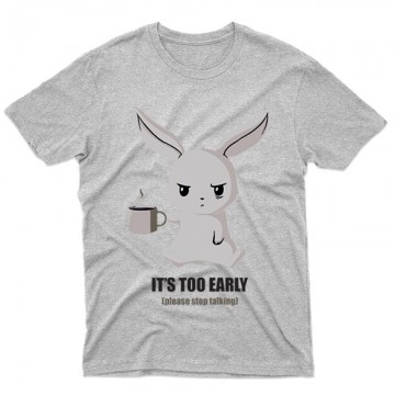 It's To Early Férfi póló