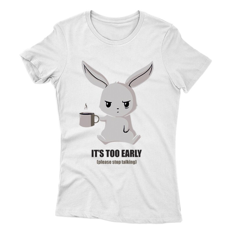 It's To Early Női póló