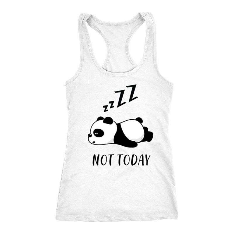 Not Today Panda Női Trikó