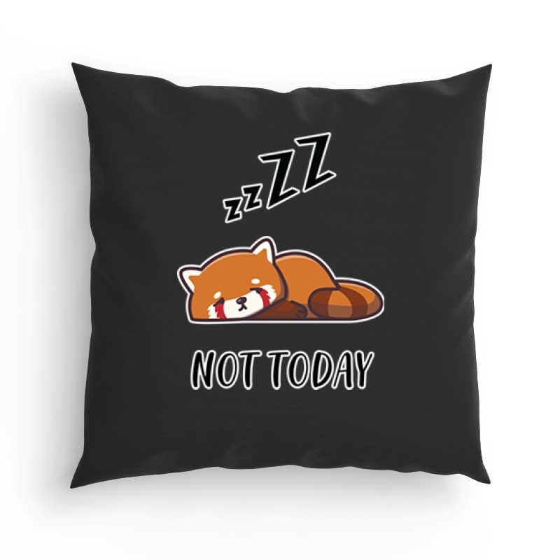 Not Today Red Panda Párna