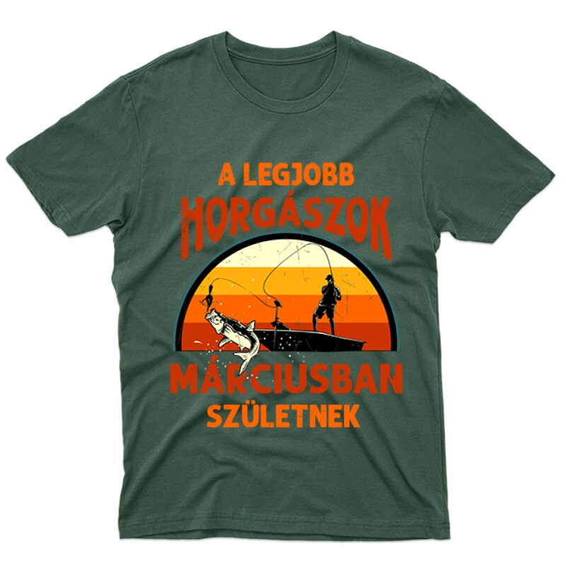 Legjobb horgászok Márciusban Férfi póló