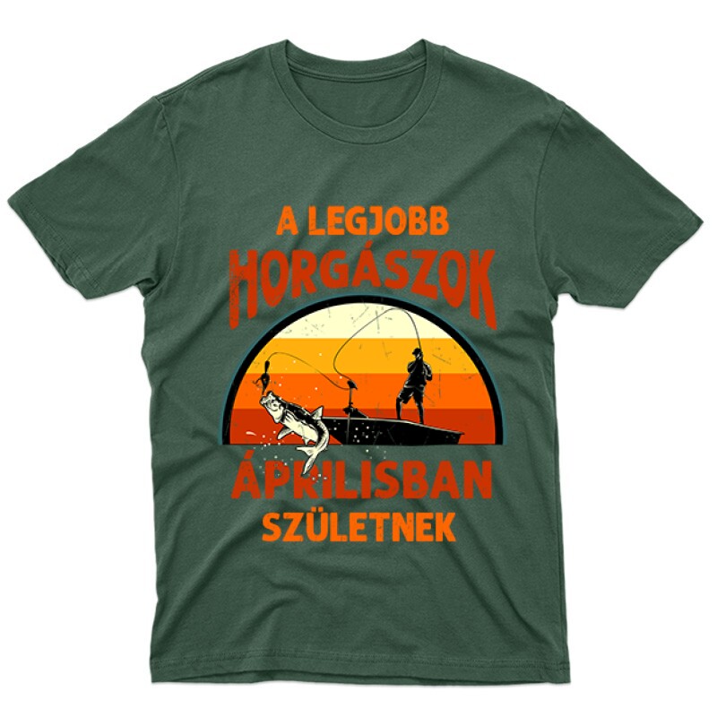 Legjobb horgászok Áprilisban Férfi póló