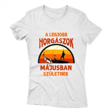 Legjobb horgászok Májusban Női póló