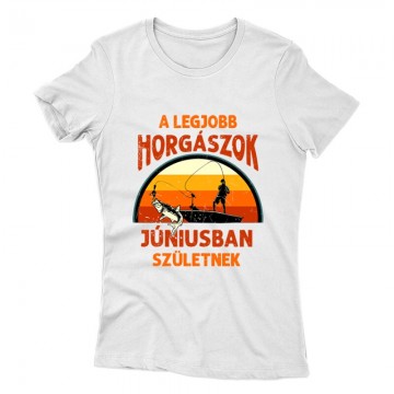 Legjobb horgászok Júniusban Női póló