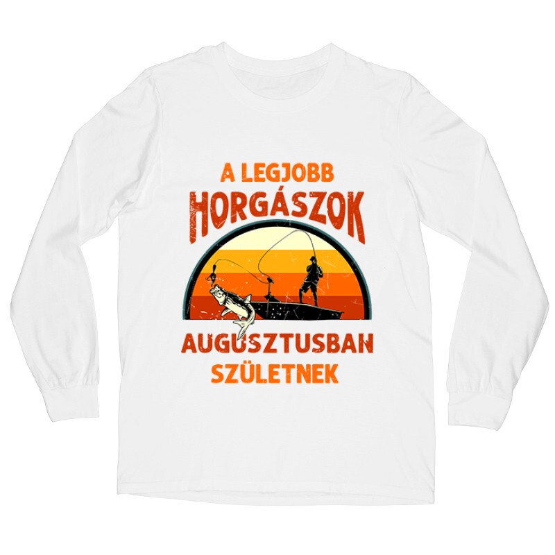 Legjobb horgászok Augusztusban Hosszú ujjú póló