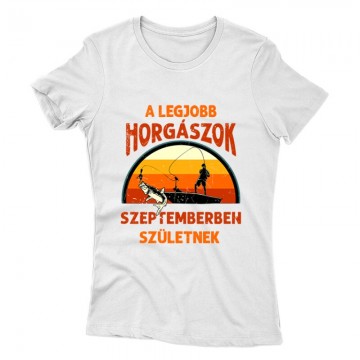 Legjobb horgászok Szeptemberben Női póló