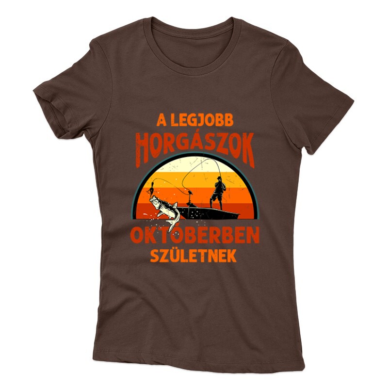 Legjobb horgászok Októberben Női póló
