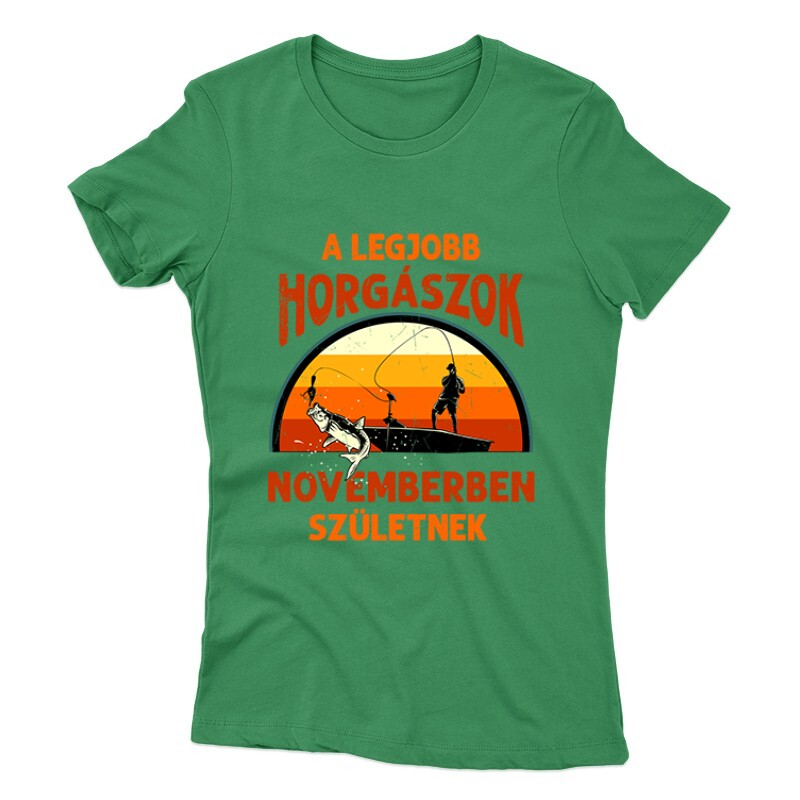 Legjobb horgászok Novemberben Női póló