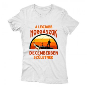 Legjobb horgászok Decemberben Női póló