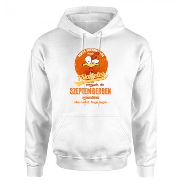 Szeptemberben Születtem (Tökéletes) Unisex pulóver