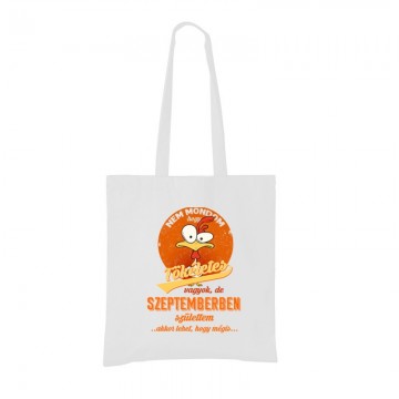 Szeptemberben Születtem (Tökéletes) Bevásárló táska