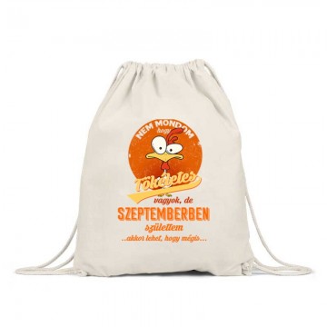 Szeptemberben Születtem (Tökéletes) Tornazsák