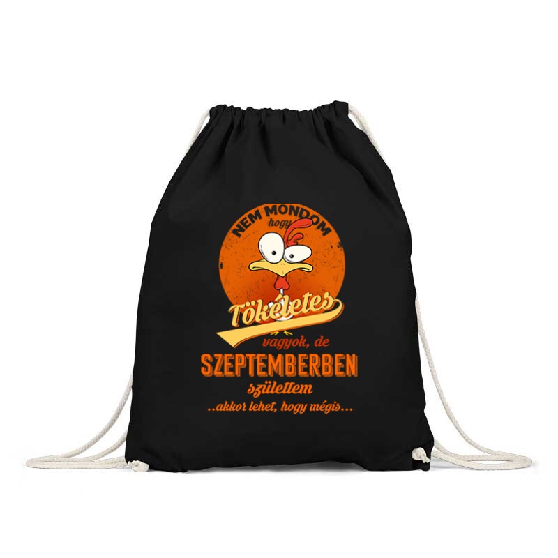 Szeptemberben Születtem (Tökéletes) Tornazsák