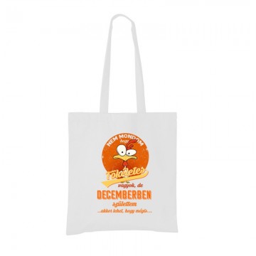 Decemberben Születtem (Tökéletes) Bevásárló táska