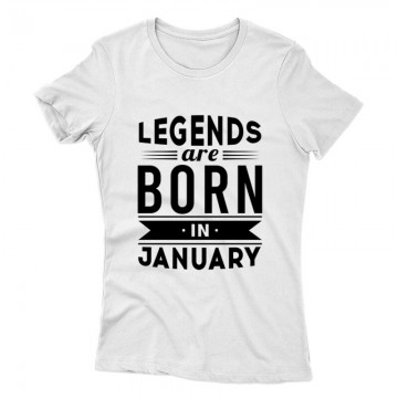 Legend Are Born In January Női póló