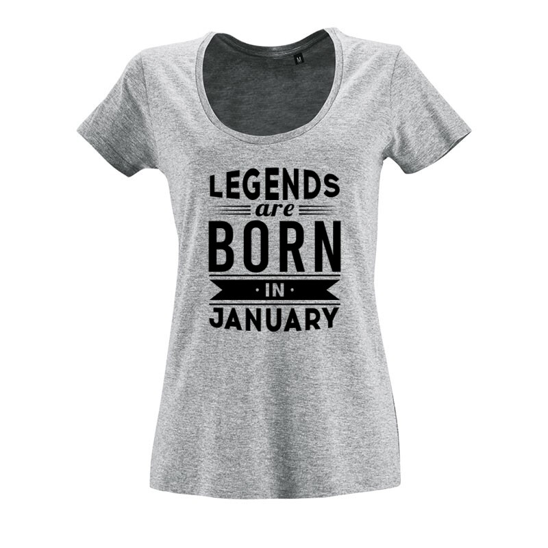Legend Are Born In January O nyakú női póló