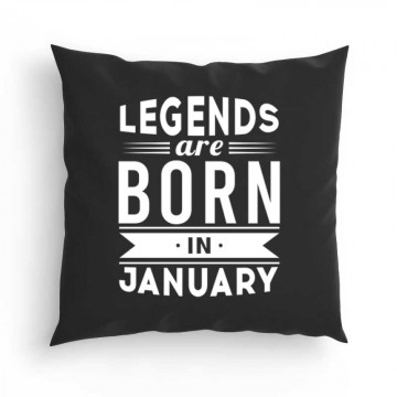 Legend Are Born In January Párna