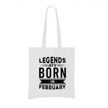 Legend Are Born In February Bevásárló táska