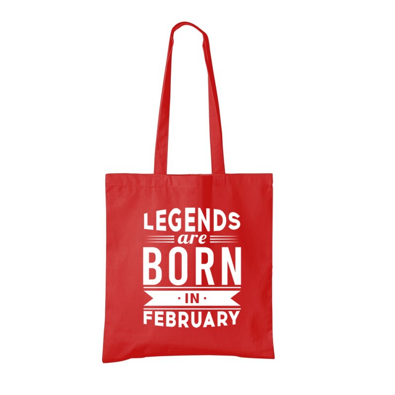 Legend Are Born In February Bevásárló táska