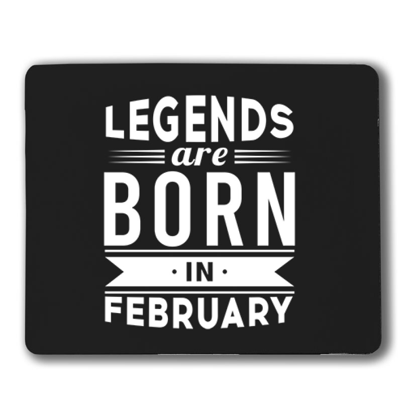 Legend Are Born In February Egérpad