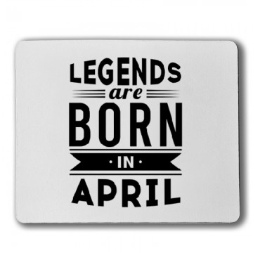 Legend Are Born In April Egérpad