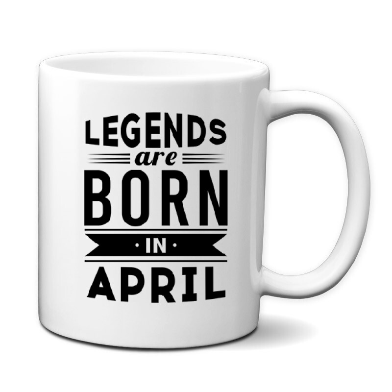 Legend Are Born In April Bögre