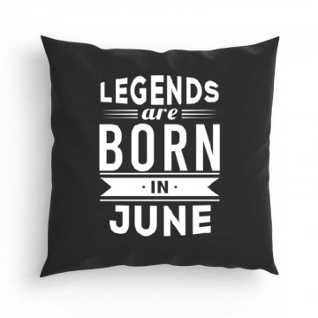 Legend Are Born In June Párna