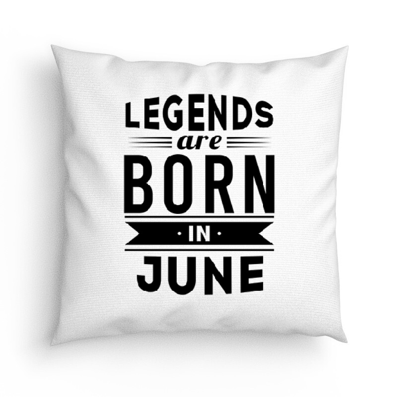 Legend Are Born In June Párna