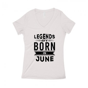 Legend Are Born In June Női póló V kivágott