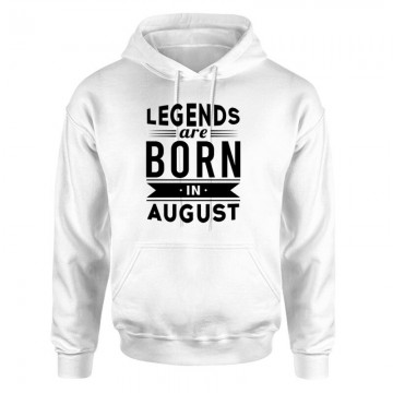 Legend Are Born In August Unisex pulóver