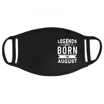Legend Are Born In August Arcmaszk