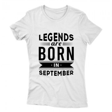 Legend Are Born In September Női póló