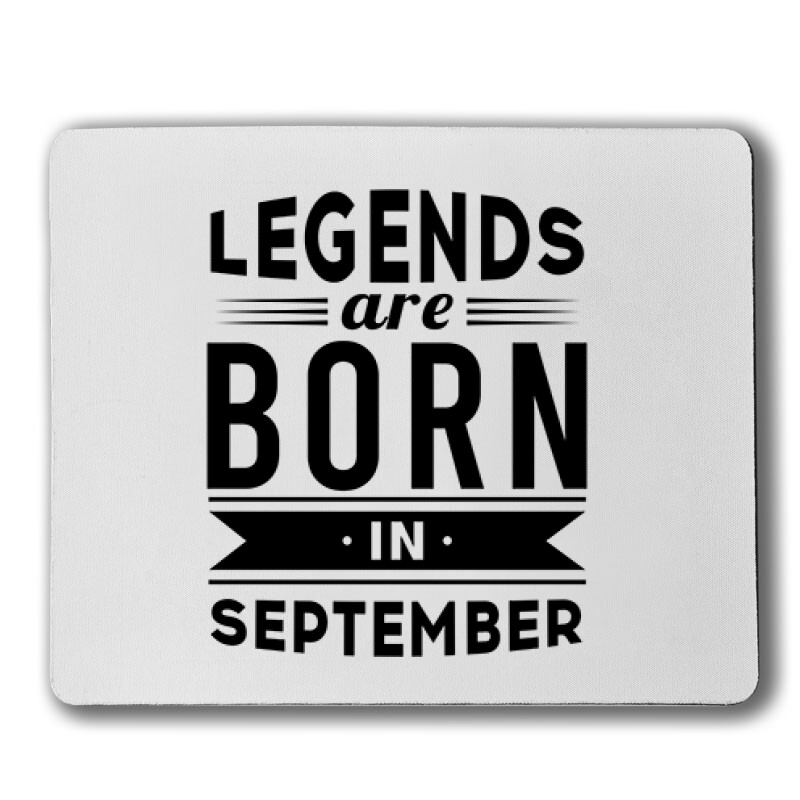 Legend Are Born In September Egérpad